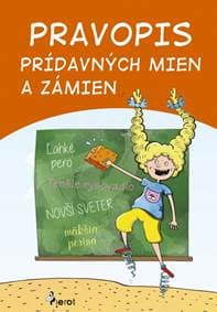 Pravopis prídavných mien a zámen - Križáková Dana