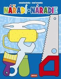 Omalovánky / Maľovanky - Nářadí / Náradie - autor neuvedený