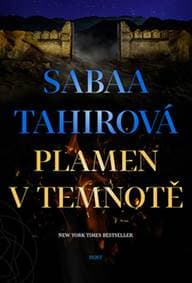 Plamen v temnotě - Sabaa Tahirová