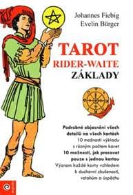 Tarot Rider-Waite - Základy - Johannes Fiebag, Evelin Bürgerová