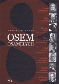 Osem osamelých - Turan Adrijan