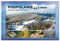 Podpoľanie z neba - Podpoľanie Region from heaven - Paprčka, Adriana Drugová Milan
