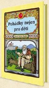 Pohádky nejen pro děti - Tomáš Václav Kupka