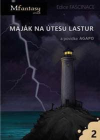 Maják na útesu lastur a povídka Agapo - autor neuvedený