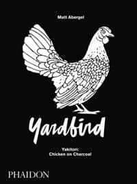 Yardbird - Matt Abergel, Phaidon Press Ltd