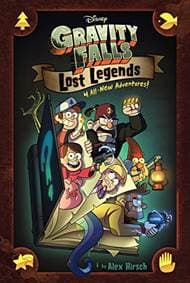 Gravity Falls Lost Legends - Alex Hirsch, Disney Press