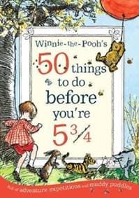 50 Things To Do Before Youre 5 and Three Quarters - A. A. Milne, Egmont Books