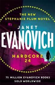Hardcore Twenty-Four - Janet Evanovich, Headline Review