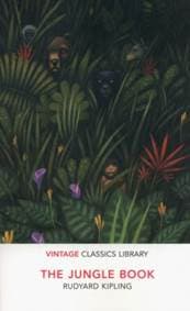 The Jungle Book - Rudyard Kipling, Vintage Classics