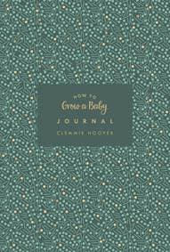 How to Grow a Baby Journal - Clemmie Hooper, Vermilion
