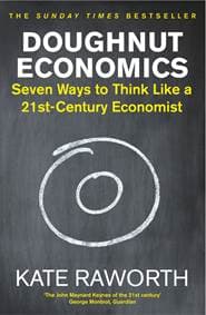Doughnut Economics - Kate Raworth, Random House Business