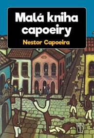 Malá kniha capoeiry - autor neuvedený
