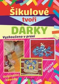 Šikulové tvoří dárky - kolektiv