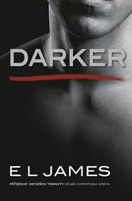 Darker – Päťdesiat odtieňov temnoty očami Christiana Greya - James E L
