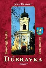 Dúbravka - Pozsonyhidegkút - Kaltenbrunn - Juraj Hradský