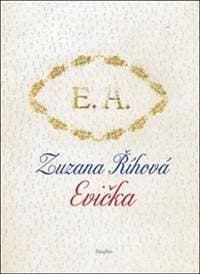 Evička - Zuzana Říhová