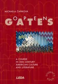 Open Gates – Americká literatura 20. století - Čaňková Michaela