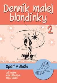 Denník malej blondínky 2 - Jiří Urban, Anna Urbanová, Tana Tanko