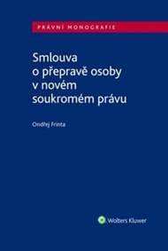 Smlouva o přepravě osoby v novém soukromém právu - autor neuvedený