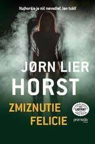 Zmiznutie Felicie - Jorn Lier Horst