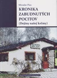 Kronika zabudnutých pocitov - Pius Miroslav