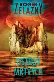 Ostrov mrtvých - Zelazny Roger