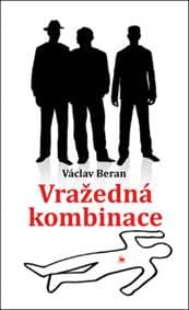 Vražedná kombinace - Václav Beran