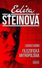 Filozofická Antropológia-Ľudská osoba - Steinová Edita