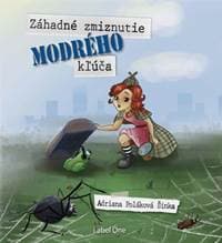 Záhadné zmiznutie modrého kľúča - Šinka Poláková Adriana