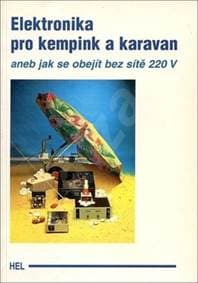Elektronika pro kempy a karavany - autor neuvedený