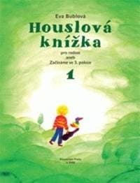 Houslová knížka pro radost - Eva Bublova