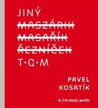 Jiný TGM (2x Audio na CD - MP3) - Pavel Kosatík