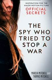 Official Secrets: The Spy Who Tried To Stop A War - autor neuvedený