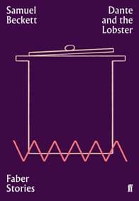 Dante and the Lobster Faber Stories - Samuel Beckett, Faber & Faber