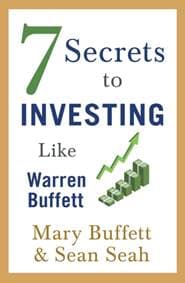 7 Secrets to Investing Like Warren Buffett - Mary Buffett, Sean Seah, Simon & Schuster