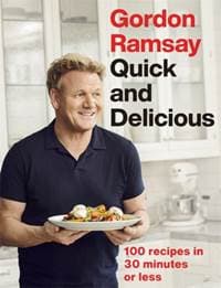 Gordon Ramsay Quick & Delicious : 100 recipes in 30 minutes or less - autor neuvedený
