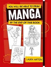 You Will be Able to Draw Manga by the End of this Book - autor neuvedený