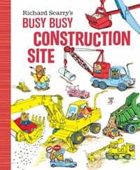 Richard Scarrys Busy, Busy Construction Site - Richard Scarry, Crown Books for Young Readers