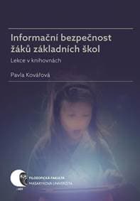 Informační bezpečnost žáků základních šk - Kovářová Pavla