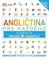 Angličtina pre každého - Učebnica: Úroveň 4 Pokročilý - Kolektív
