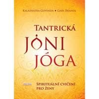 Tantrická jóni jóga - Kalashatra Govinda, Gaby Brandl