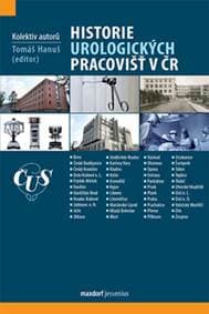 Historie urologických pracovišť v ČR - Tomáš Hanuš