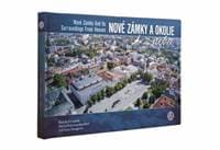 Nové Zámky a okolie z neba - Nové Zámky and its surroundings from heaven - Krajňák, M.Schwarzbacher, A. Drugová M.