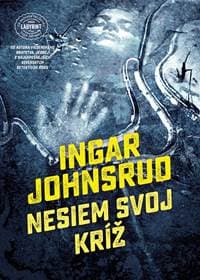 Nesiem svoj kríž - Ingar Johnsrud