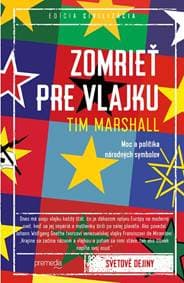 Zomrieť pre vlajku - Tim Marshall