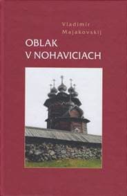 Oblak v nohaviciach - Majakovský Vladimír