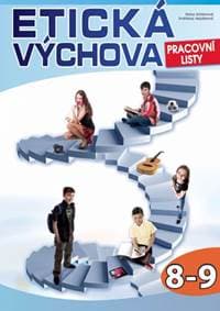 Etická výchova - Pracovní listy 8.-9. ro - Ginterová, Světlana Hajdinová Hana
