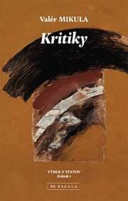 Kritiky - Valér Mikula