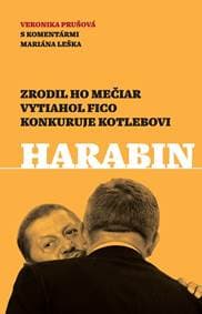 Harabin - Veronika Prušová, Marián Leško