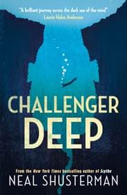 Challenger Deep - Neal Shusterman, Walker Books